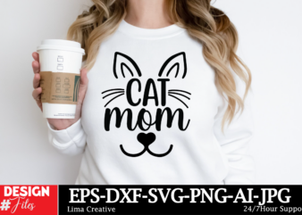 Cat Mom SVG Cut File, MOTHER’S DAY MEGA Bundle, Mom svg Bundle, 140 Designs, Heather Roberts Art Bundle, Mother’s Day Designs, Cut Files Cri