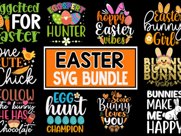 Easter svg bundle ,happy easter day mega bundle png file, sublimate designs (30+ png/svgs easter bundle, happy easter svg, easter quotes svg