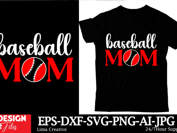 Baseball mom t-shirt desiugn, baseball t-shirt bundle svg cutting file, baseball mom svg, silhouette svg, cricut designs, baseball svg, t-s