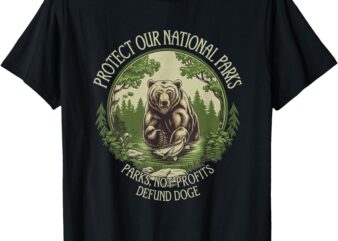 Protect Our National Parks Defund Doge Retro Vintage Grizzly T-Shirt