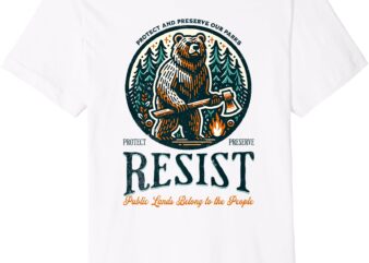 Protect Our National Parks Resist ALT US Premium T-Shirt