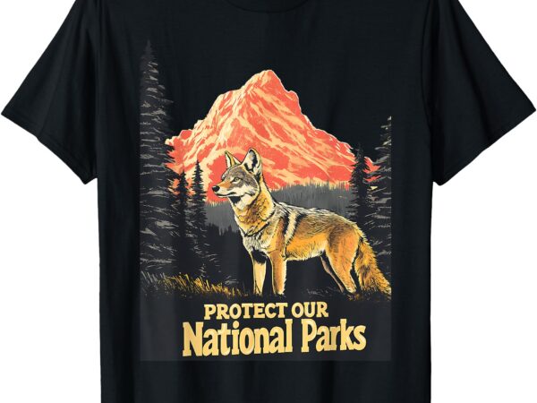 Protect our national parks retro forest nature t-shirt