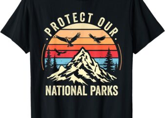 Protect Our National Parks Retro Nature Conservation T-Shirt