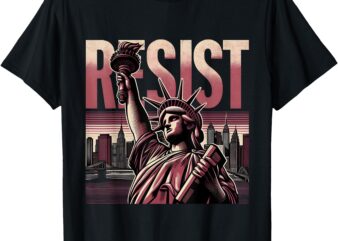 Resist Statue of Liberty Activism Freedom Protest Graphic T-Shirt