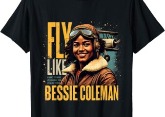 Retro Bessie Coleman Fly High Aviation Pioneer Tribute T-Shirt