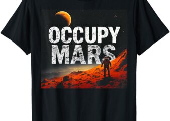 Retro Occupy Mars Space Explorer Design for Astronomy Fans T-Shirt