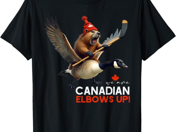 Retro we are canadian elbows up angry beaver flying goose t-shirt