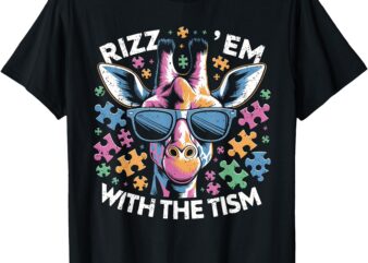 Rizz em with the tism Autistic Funny Autism Awareness Month T-Shirt