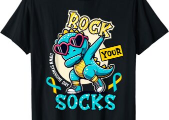 Rock Your Socks Down Syndrome Awareness Day Dinosaur WDSD T-Shirt