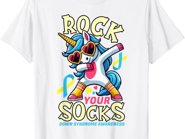 Rock your socks down syndrome awareness day unicorn wdsd t-shirt