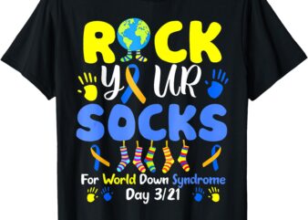 Rock Your Socks For World Down Syndrome Day Men Women T-Shirt