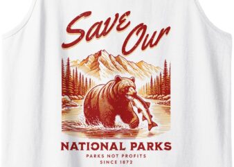 Save Our National Parks Tank Top t shirt template vector