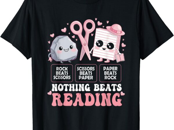 Nothing beats reading book librarian rock paper scissors t-shirt