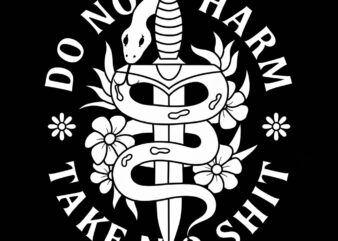 Serpent’s Blade Do No Harm, Take No Nonsense