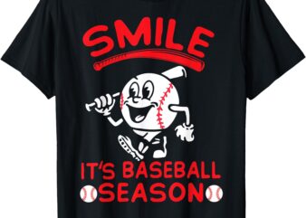 Smile It’s Baseball Season T-Shirt