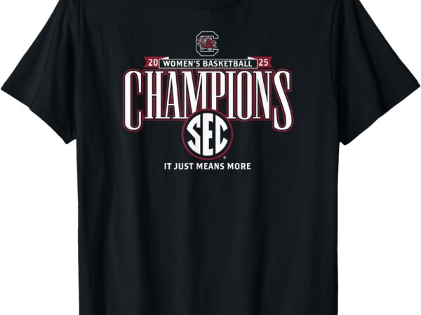 South carolina gamecocks women’s basketball sec champs 2025 t-shirt