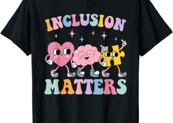 Special Education Teacher Inclusion Matters Autism Awareness T-Shirt