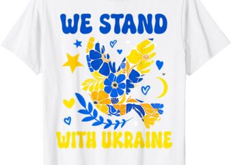 Stand With Ukraine Dove Support Ukraine Ukrainian T-Shirt