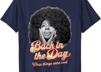 Stone Back in the Day 70s Retro Nostalgia Cool Vibes Angie T-Shirt