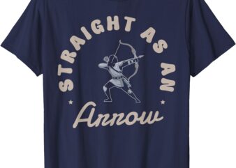 Straight As An Arrow Archery Bow Archer T-Shirt