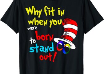 Why Fit In Doctor Teacher Cat In Hat Cool Autism T-Shirt