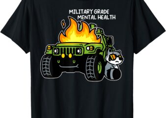 Military Grade Mental Health T-Shirt
