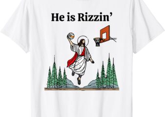 He Is Rizzin Easter Day Playing Basketball T-Shirt