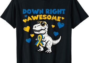 T-rex World Down Right Awesome Syndrome Day Awareness Kids T-Shirt