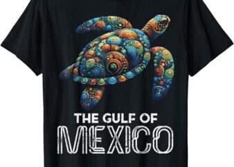 The Gulf Of Mexico Turtle Colorful Mexican Men Women Kids T-Shirt