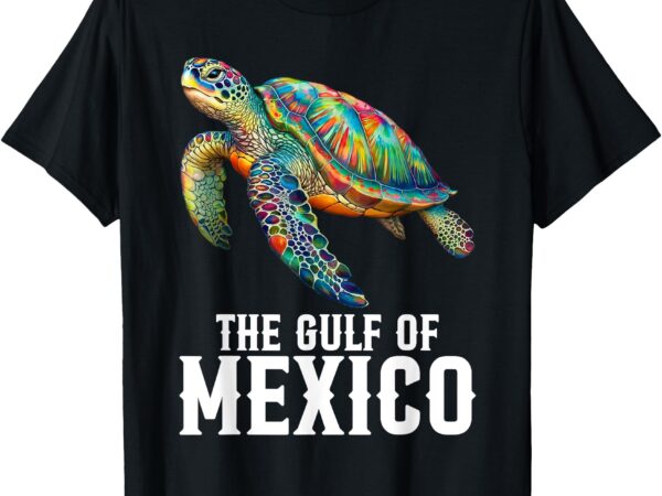 The gulf of mexico sea turtle colorful men women kids t-shirt