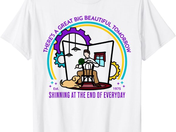 There’s a great big beautiful tomorrow, theme park, carousel t-shirt