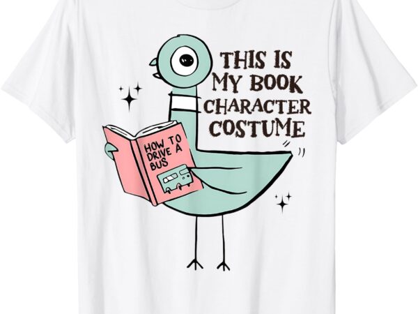 This is my book character costume funny pigeon reading kids t-shirt