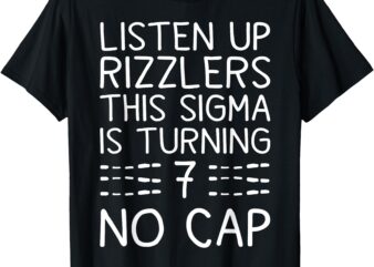 This Sigma Is Turning 7 Years Old Boys Girls 7th Birthday T-Shirt