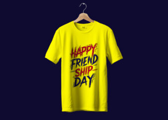 Happy Friendship Day Typography T-Shirt Design