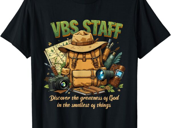Vbs staff 2025 adventure magnified smallest insects vbs team t-shirt