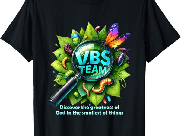 Vbs team 2025 magnified smallest insects adventure vbs t-shirt