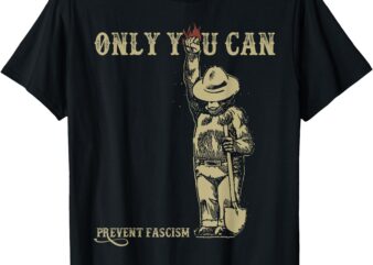 Vintage National Parks Only You Can Prevent Fascism Women’s T-Shirt