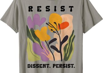 Vintage Resist Dissent Persist Floral Women’s T-Shirt