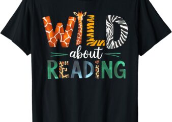 Wild About Reading Books Reader Lover Librarian Zoo Animals T-Shirt