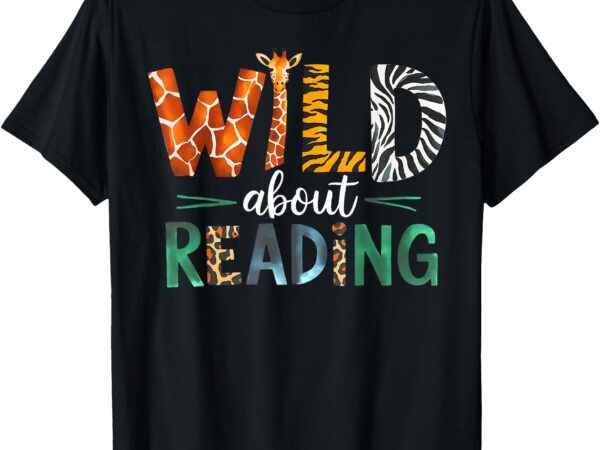 Wild about reading books reader lover librarian zoo animals t-shirt