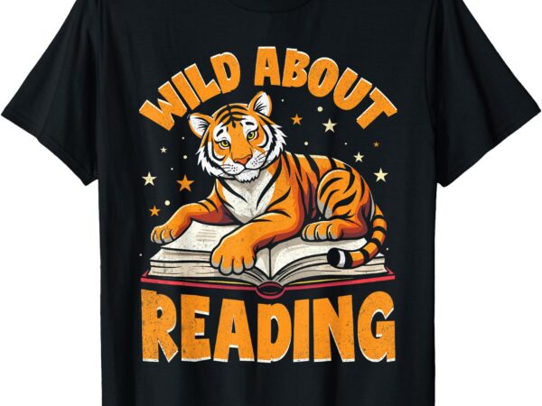 Wild about reading shirt kids youth boys teacher tiger lover t-shirt