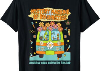 Women Mystery Machine Of Diagnostics Lab Tech Lab Week 2025 T-Shirt