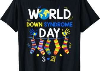 World Down Syndrome Day 321 Awareness Support Men Women Kids T-Shirt