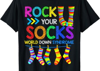 World Down Syndrome Day T Shirt Rock Your Socks Awareness T-Shirt