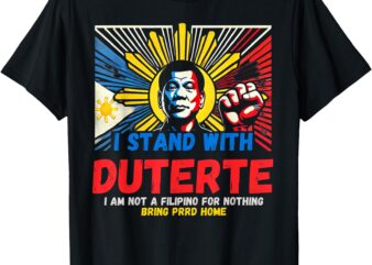 i am not filipino for nothing duterte T-Shirt