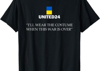 i’ll wear the costume when this war is over T-Shirt