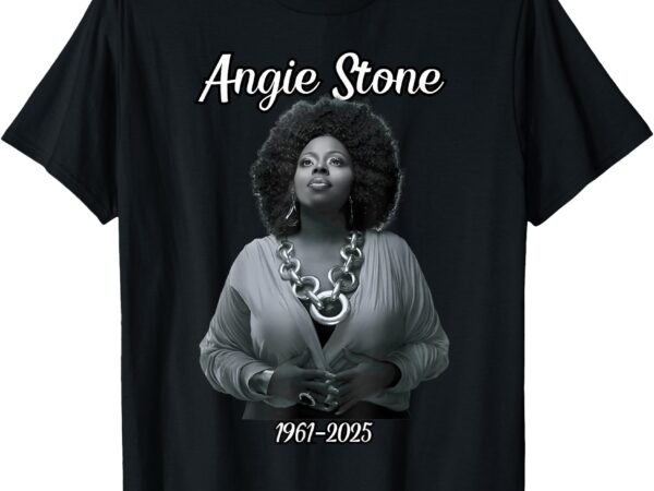 Stone angie in memory 1961-2025 t-shirt