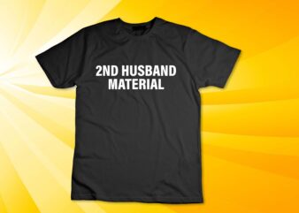 2nd Husband Material Funny Design Tank Top design
