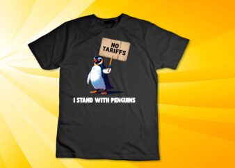 No tariffs penguin protest heard island i stand with penguin t-shirt design