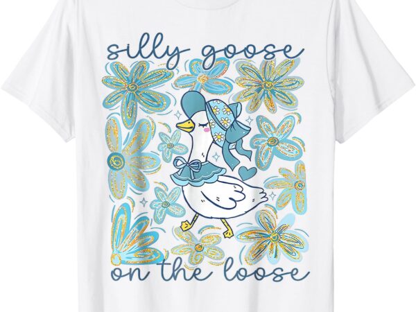 Boho floral silly goose on the loose t-shirt